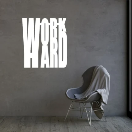 Sticker perete Workhard