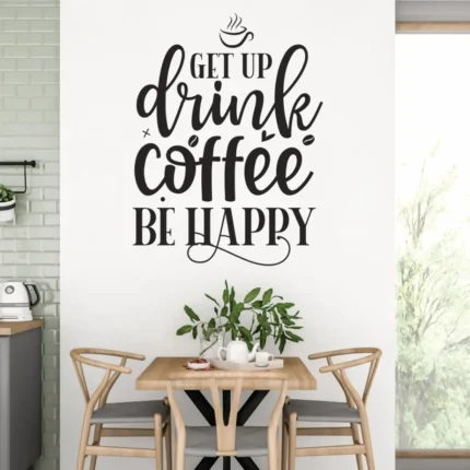 Sticker bucatarie Drink Coffee